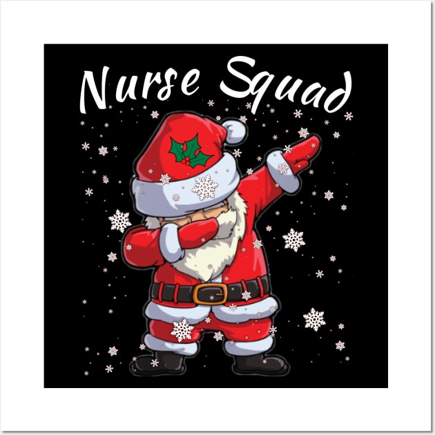 Nurse Squad Dabbing Santa Wall Art by Duds4Fun